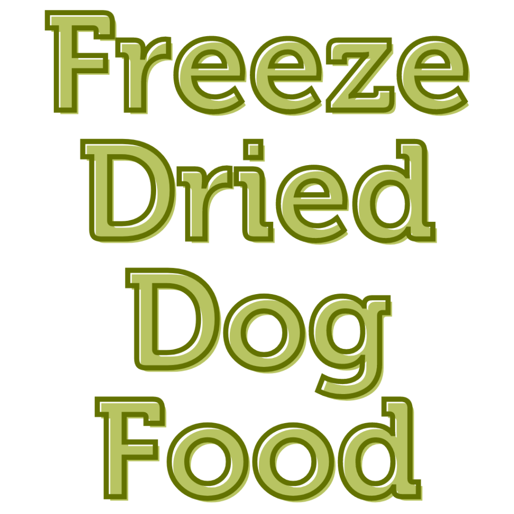 Freeze Dried Raw Dog Food