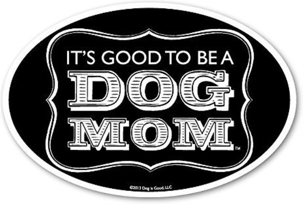 Dog is Good "Dog Mom" Oval Car Magnet